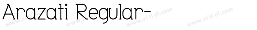 Arazati Regular字体转换